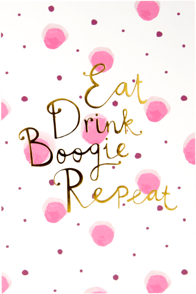 Eat Drink Boogie Repeat Watercolor Splash PNG image