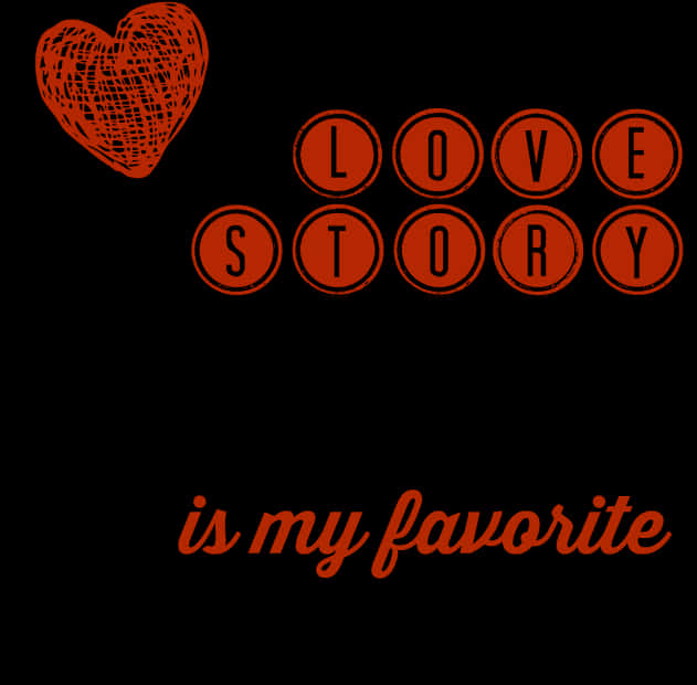 Favorite Love Story Quote PNG image