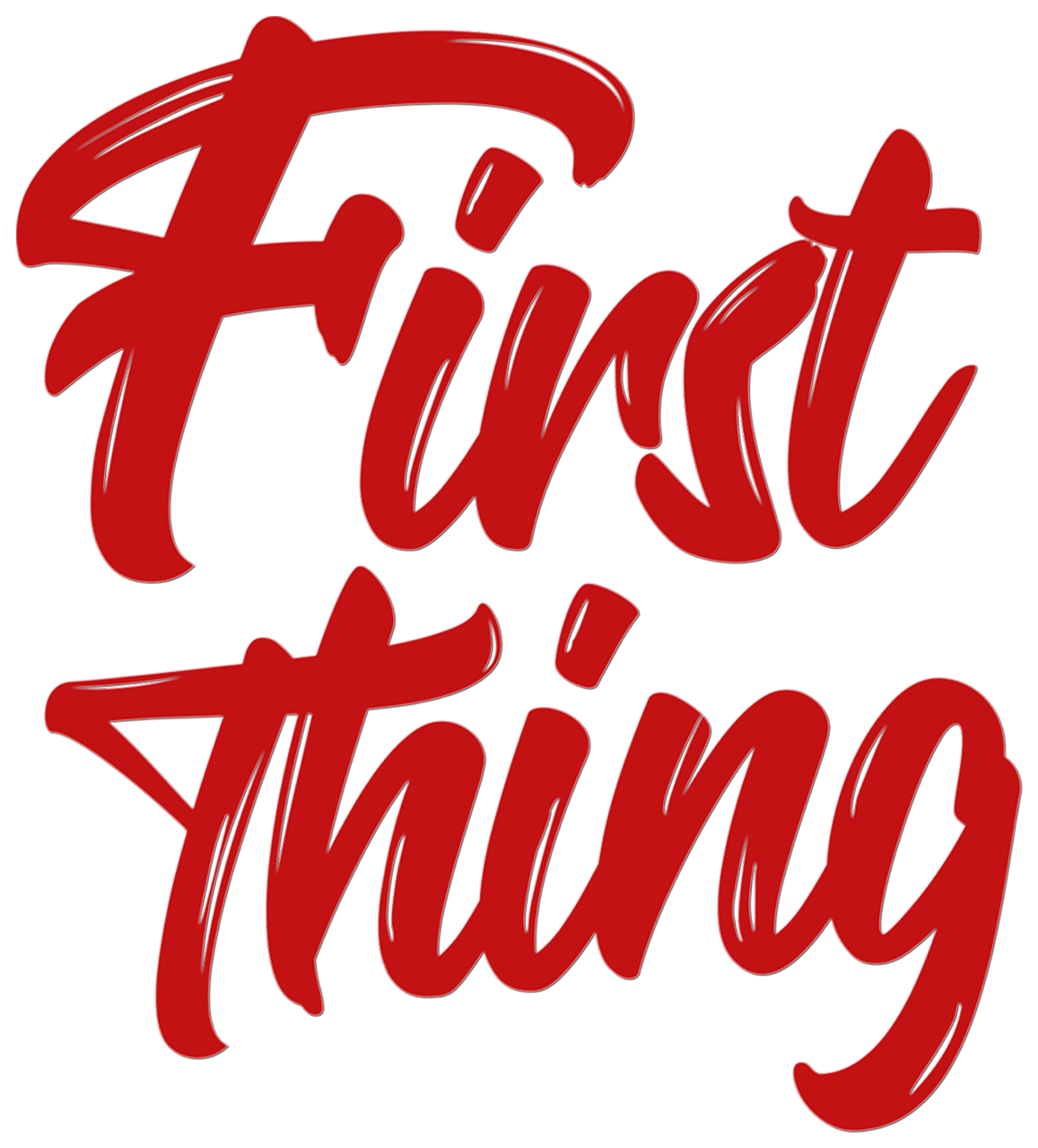 First Thing Red Script Text PNG image