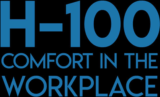 H100 Comfort In The Workplace Graphic PNG image