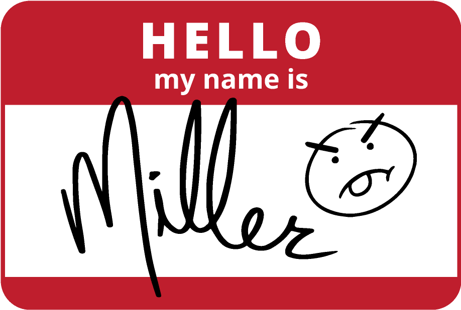 Hello My Name Is Miller Tag PNG image