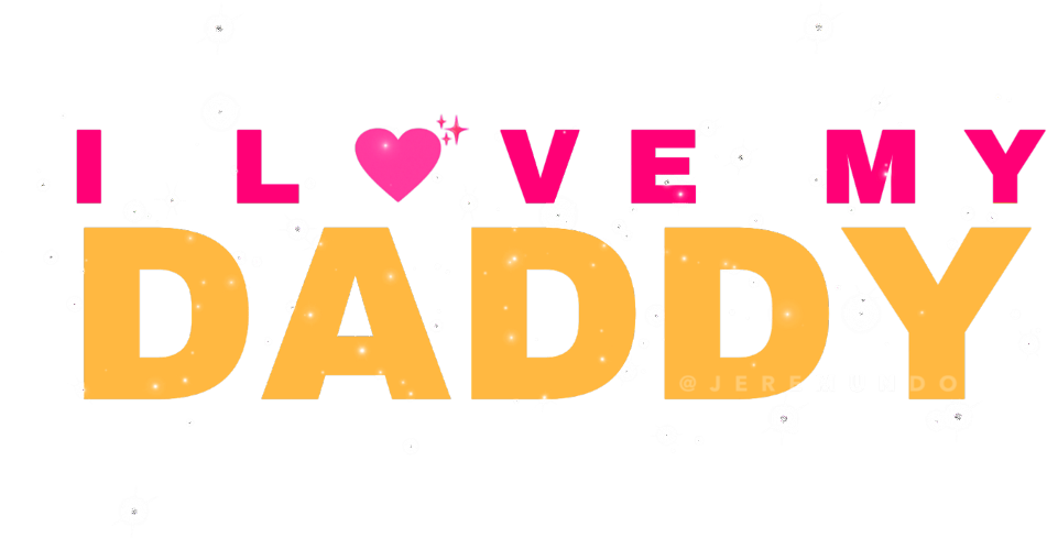 I Love My Daddy Graphic PNG image