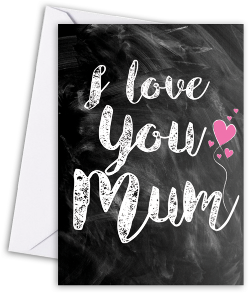 I Love You Mum Greeting Card PNG image