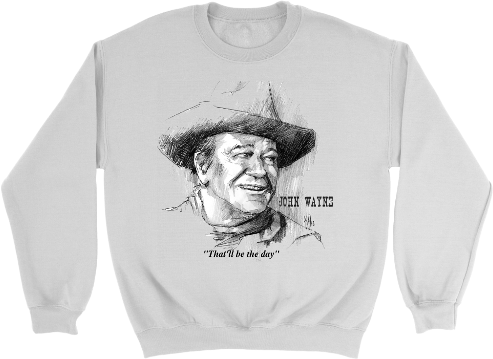 John Wayne Sweatshirt Quote PNG image