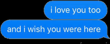 Longing Text Message Blue Bubbles PNG image