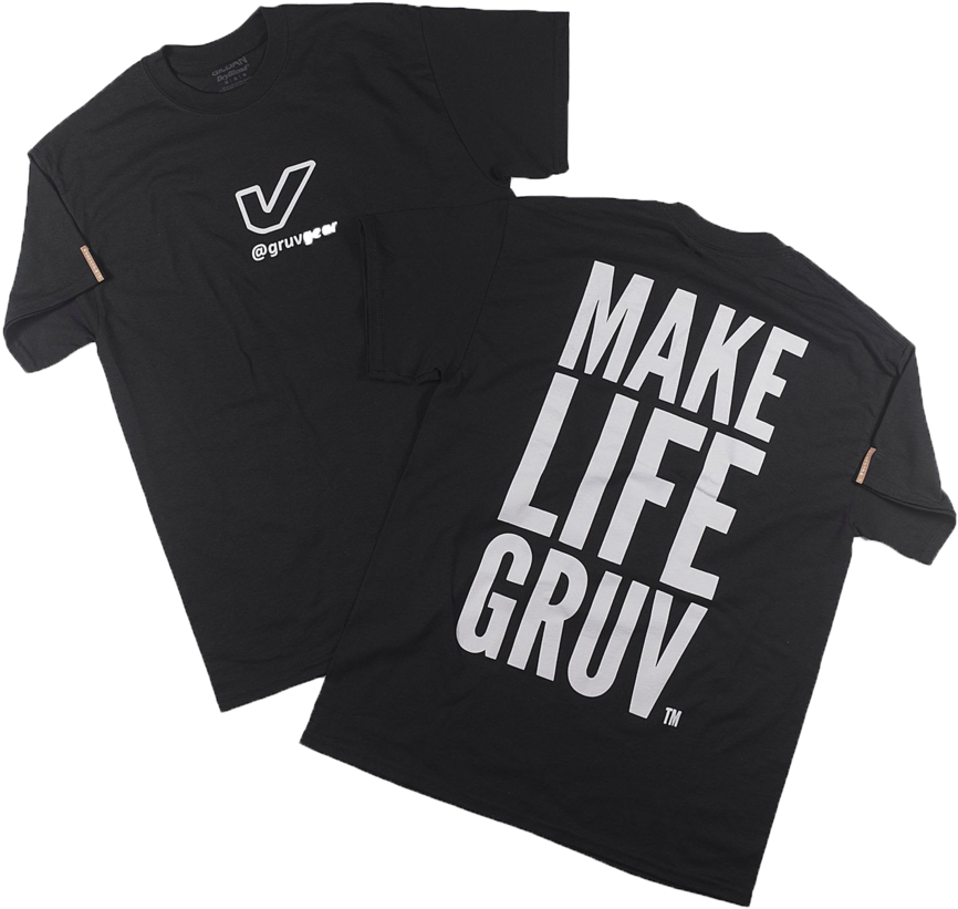 Make Life Gruv T Shirts PNG image