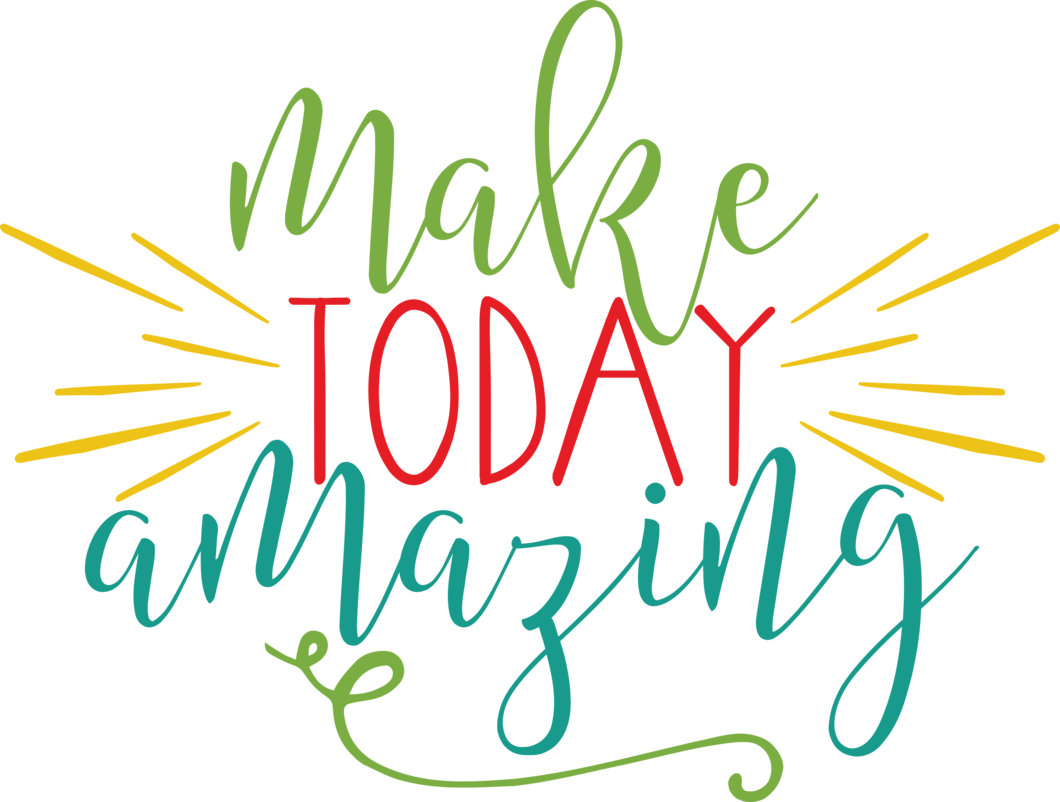 Make Today Amazing Inspirational Quote PNG image