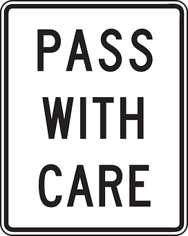 Pass With Care Sign PNG image
