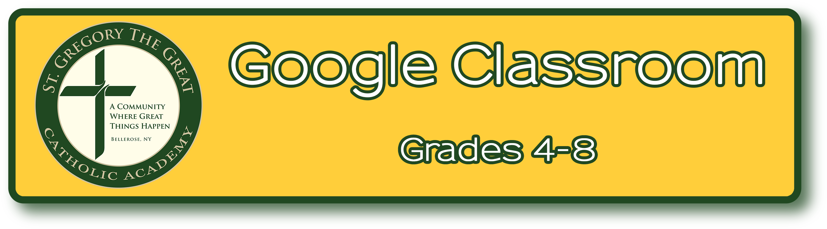 St Gregory Google Classroom Sign PNG image