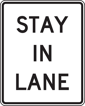 Stay In Lane Sign PNG image