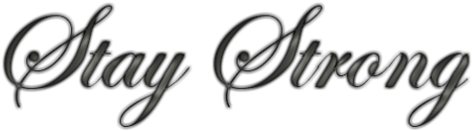 Stay Strong Cursive Text PNG image