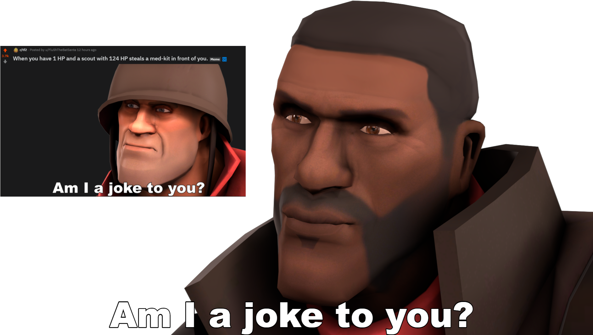 T F2 Demoman Am I A Joke To You Meme PNG image