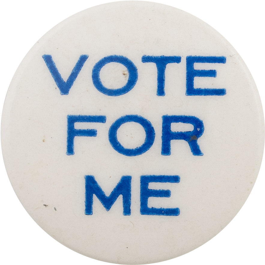 Vote For Me Campaign Button PNG image