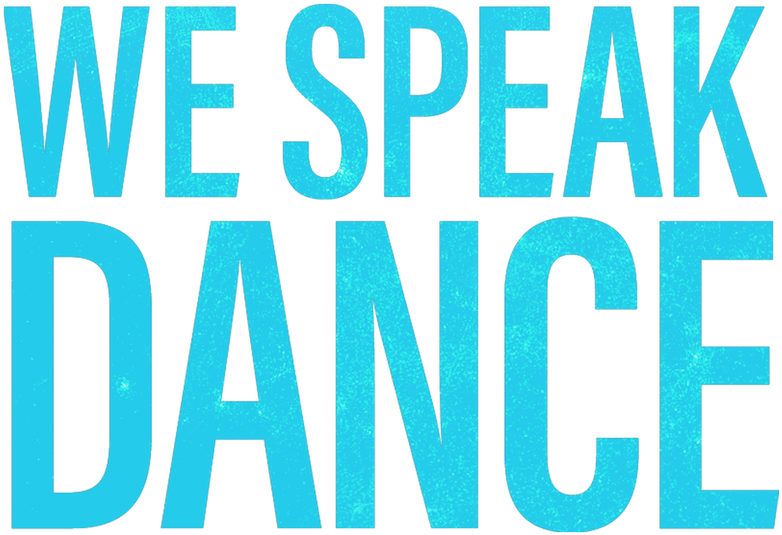We Speak Dance Text Graphic PNG image