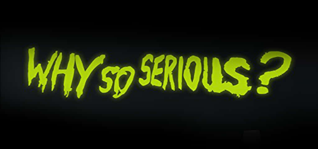 Why So Serious Neon Text PNG image