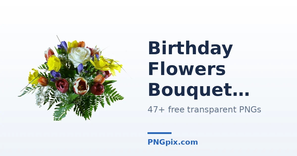 Birthday Flowers Bouquet PNG images