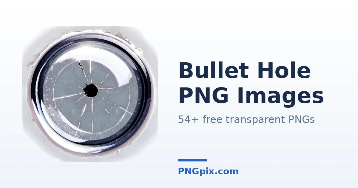 Bullet Hole PNG images