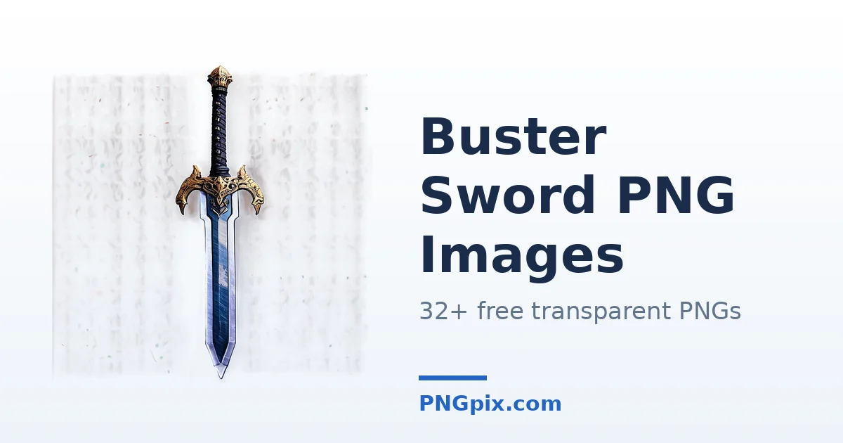 Buster Sword PNG images