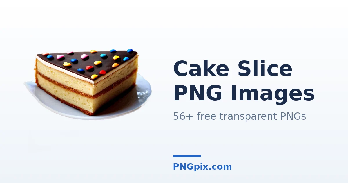 Cake Slice PNG images