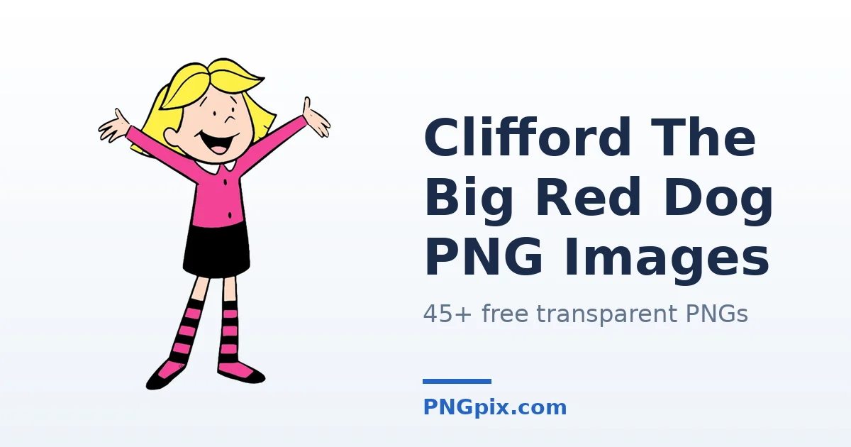 Clifford The Big Red Dog PNG images