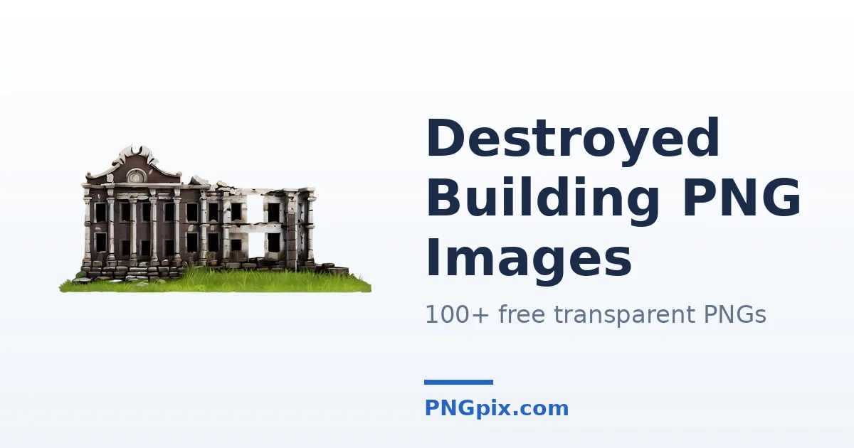 Destroyed Building PNG images