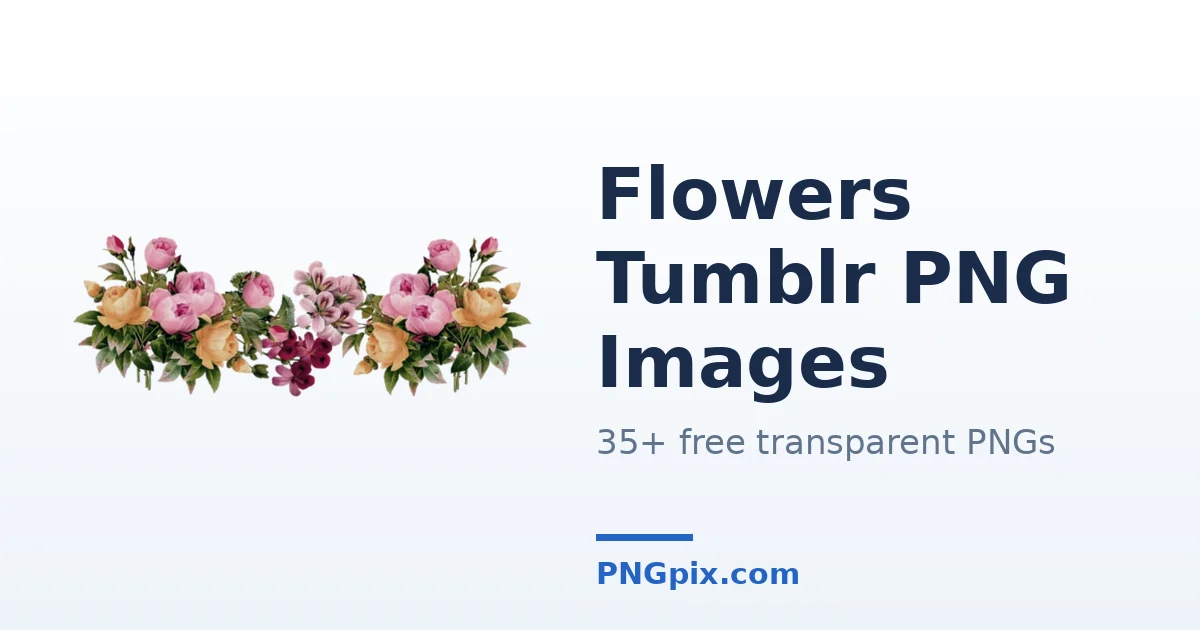 Flowers Tumblr PNG images