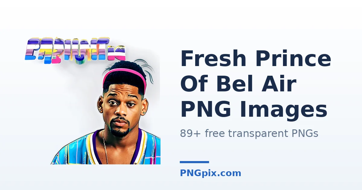 Fresh Prince Of Bel Air PNG images
