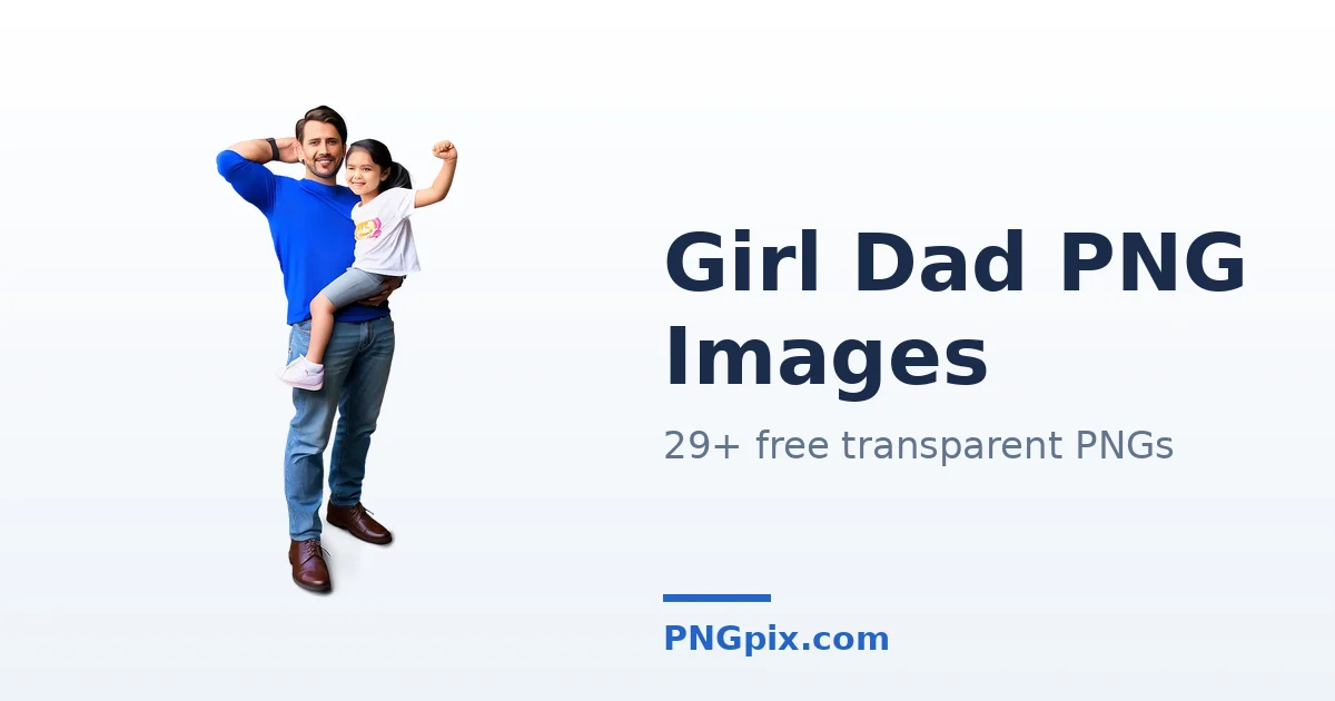 Girl Dad PNG images