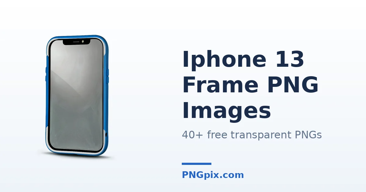 Iphone 13 Frame PNG images