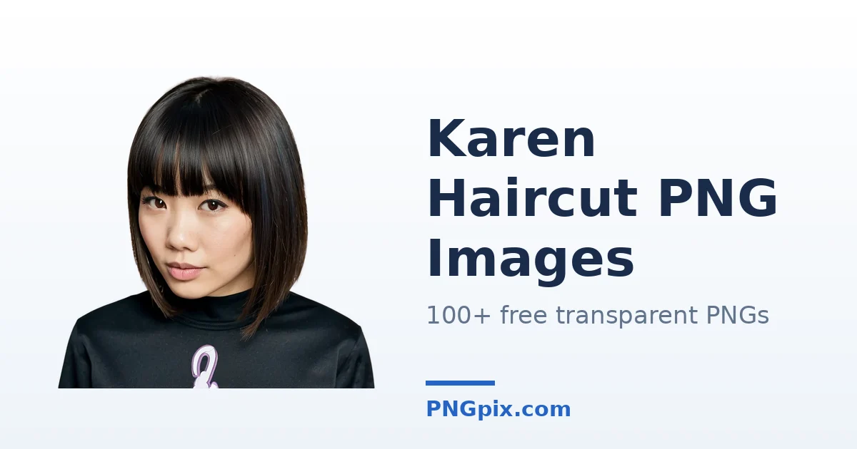 Karen Haircut PNG images