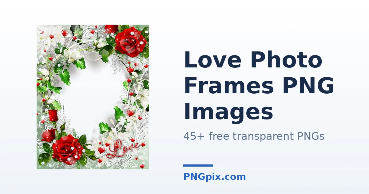Love Photo Frames PNG images