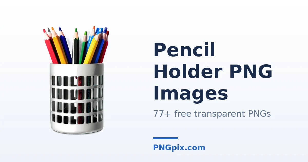 Pencil Holder PNG images