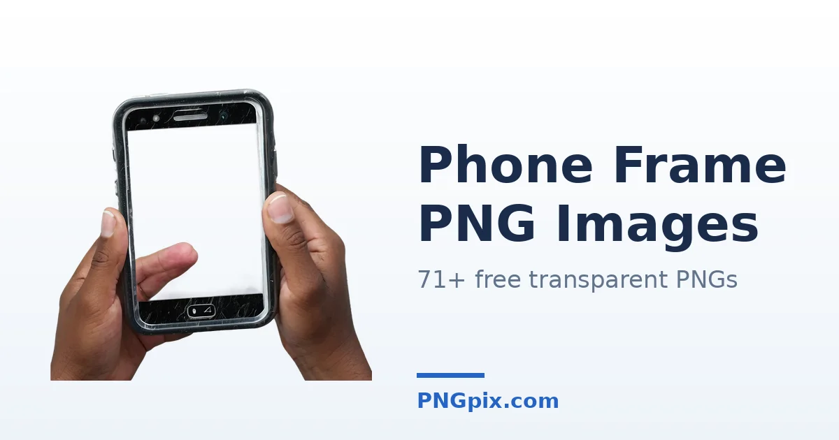 Phone Frame PNG images