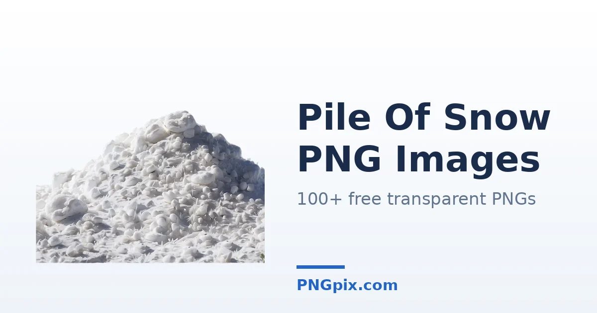 Pile Of Snow PNG images