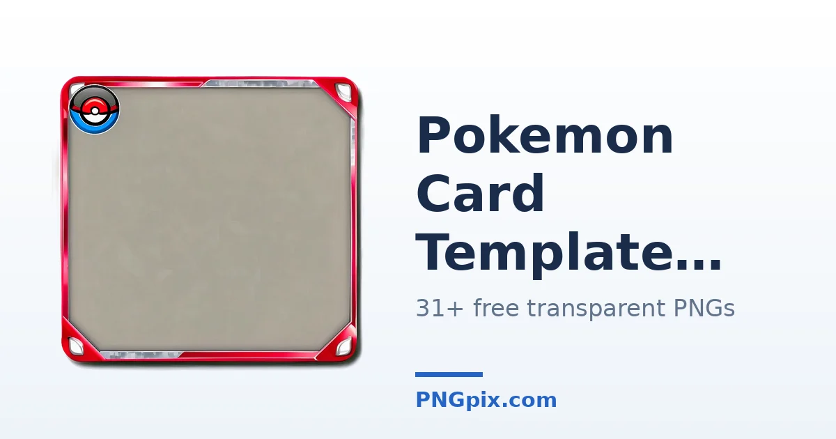 Pokemon Card Template PNG images