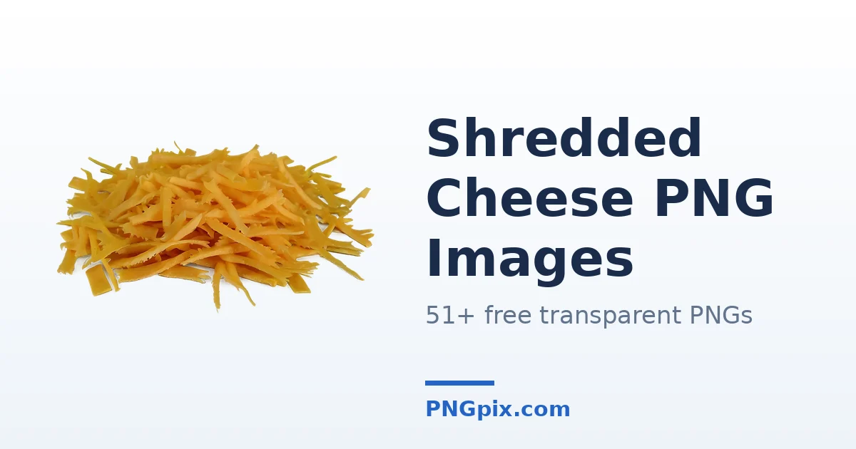 Shredded Cheese PNG images