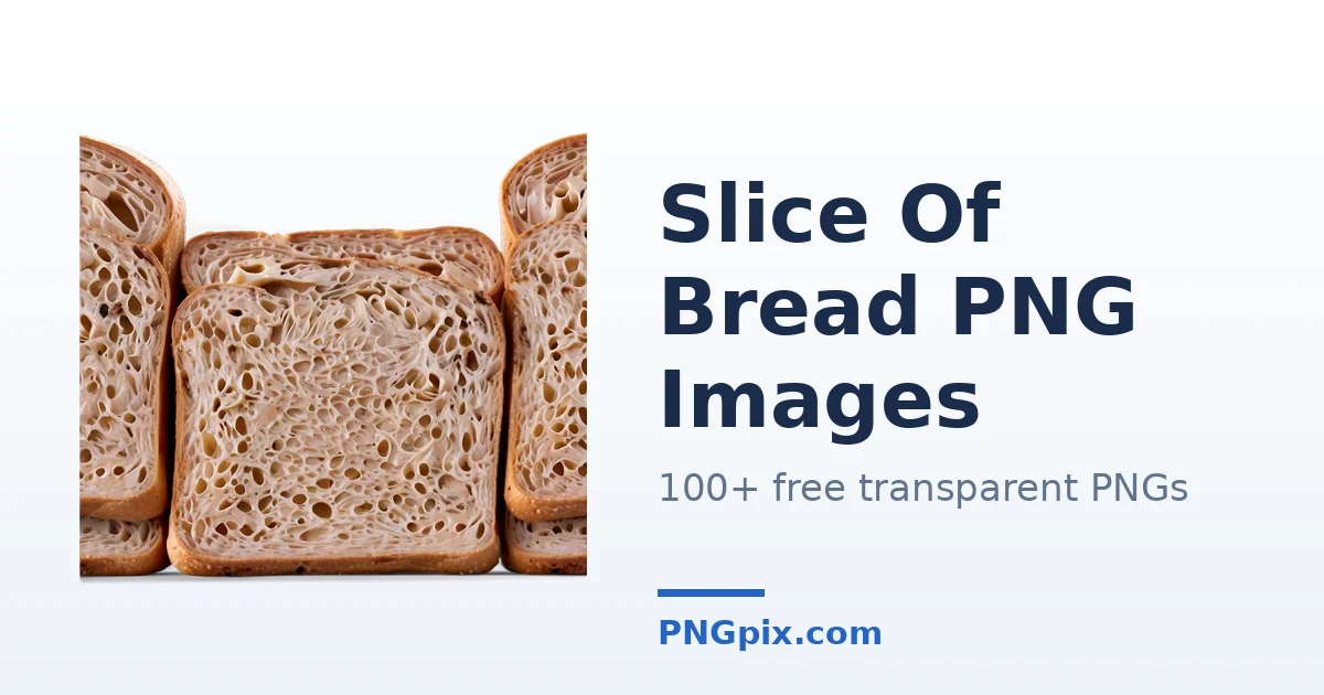 Slice Of Bread PNG images