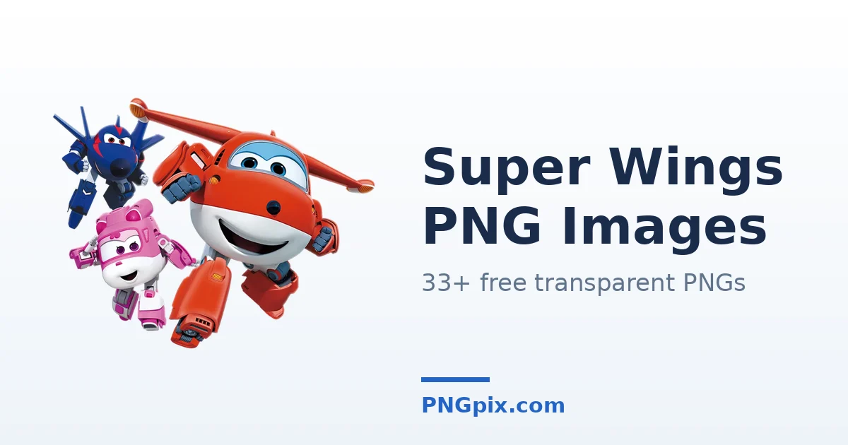 Super Wings PNG images