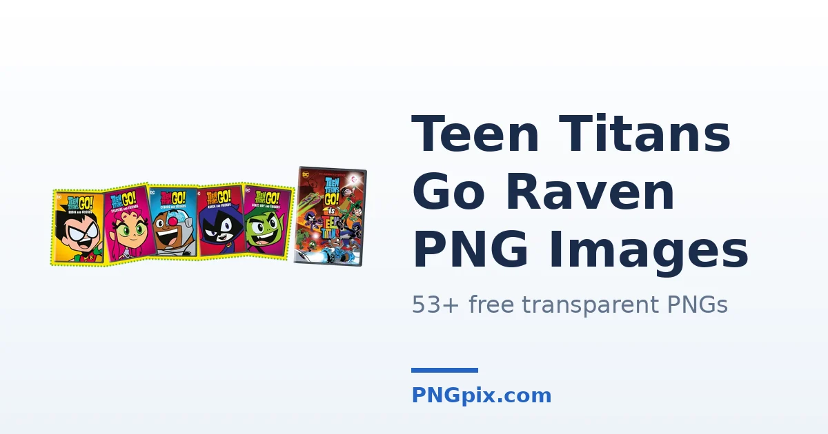 Teen Titans Go Raven PNG images