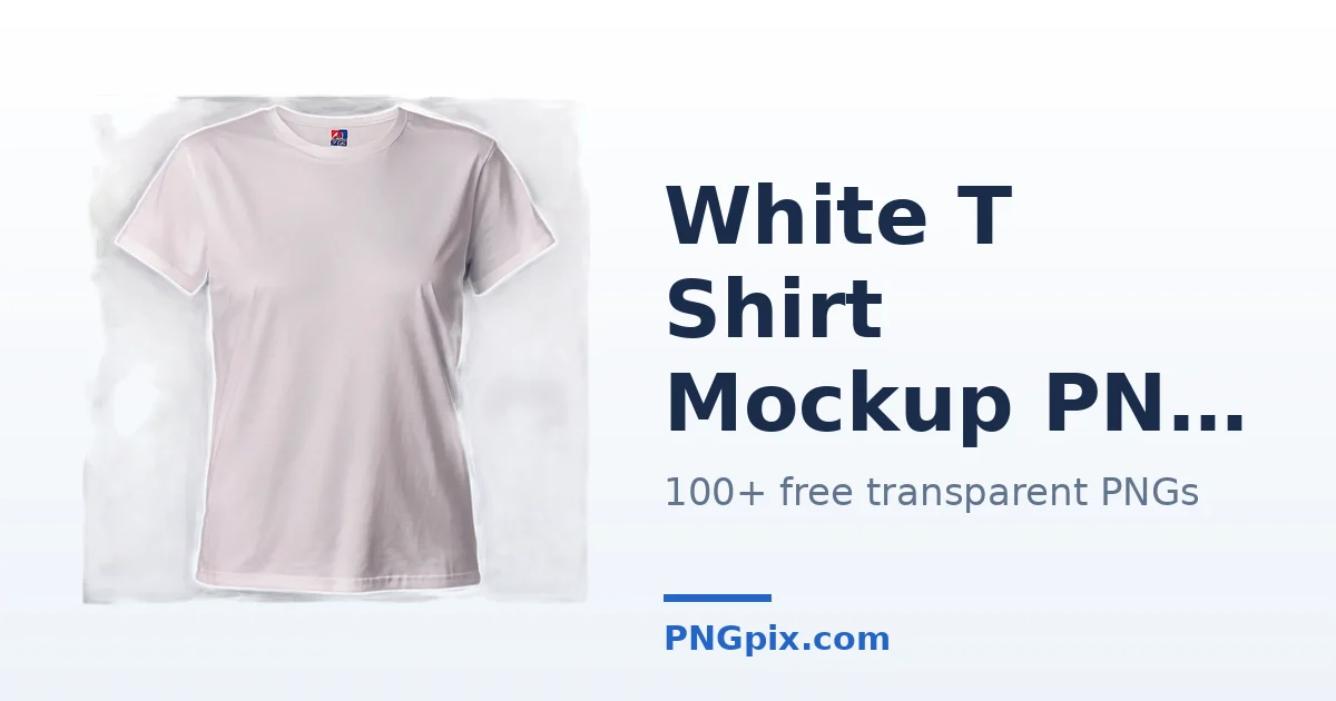 White T Shirt Mockup PNG images