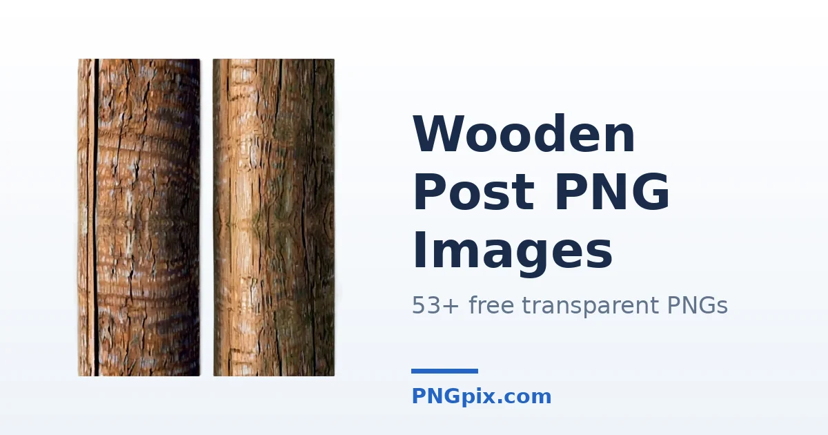 Wooden Post PNG images