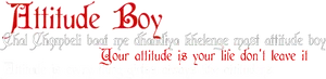 Attitude Boy Graphic Text PNG image