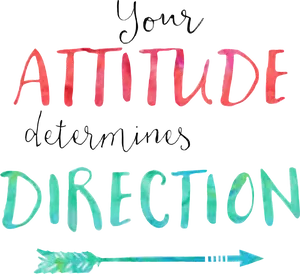 Attitude Determines Direction Motivational Quote PNG image