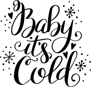 Baby Its Cold Calligraphy PNG