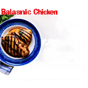 Balsamic Grilled Chicken PNG Qsv38