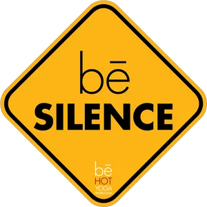 Be Silence Yoga Sign PNG image