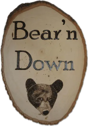Bearn Down Wooden Sign PNG