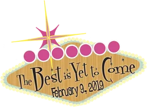 Best Is Yet To Come Event Graphic2019 PNG image