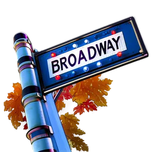 Broadway Street Sign PNG 05212024 PNG