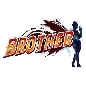 Brother In Action PNG 06252024